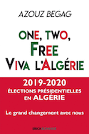 One, two, free. Viva l'Algérie